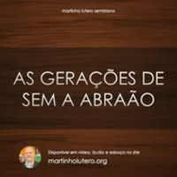 As gerações de Sem a Abraão