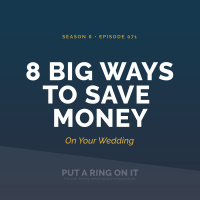 8 Big Ways To Save Money On Your Wedding