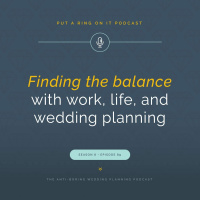 Find A Balance with Work, Life, and Wedding Planning