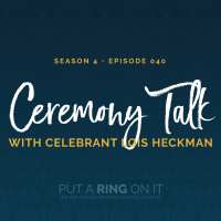 Ceremony Talk with Celebrant, Lois Heckman