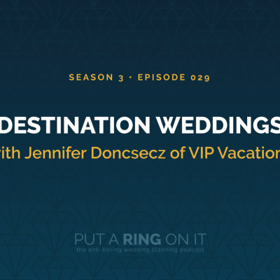 Put A Ring On It: The Wedding Planning Podcast
