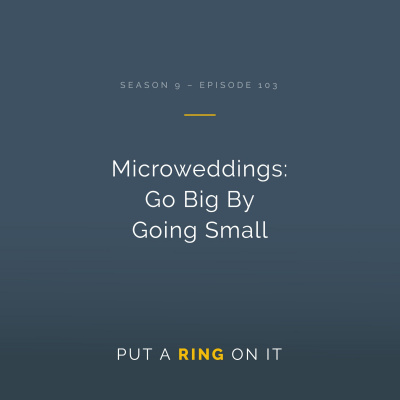 Put A Ring On It: The Wedding Planning Podcast