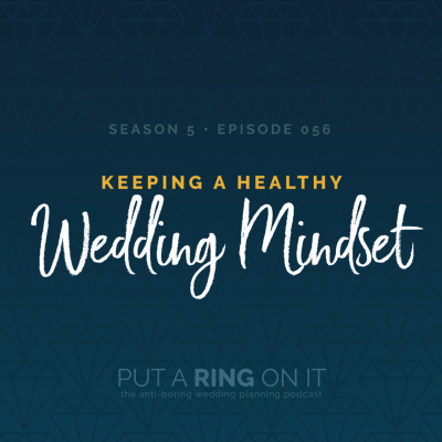 Put A Ring On It: The Wedding Planning Podcast
