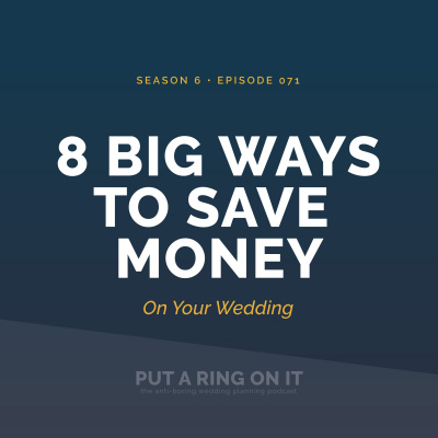 Put A Ring On It: The Wedding Planning Podcast