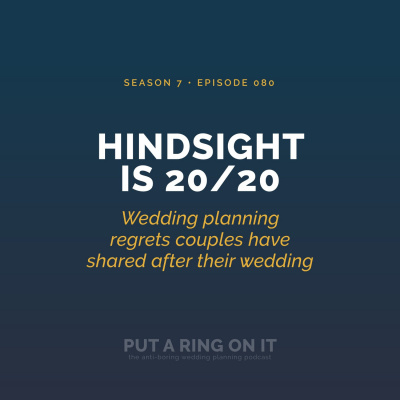 Put A Ring On It: The Wedding Planning Podcast