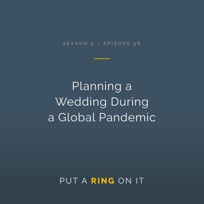 Put A Ring On It: The Wedding Planning Podcast