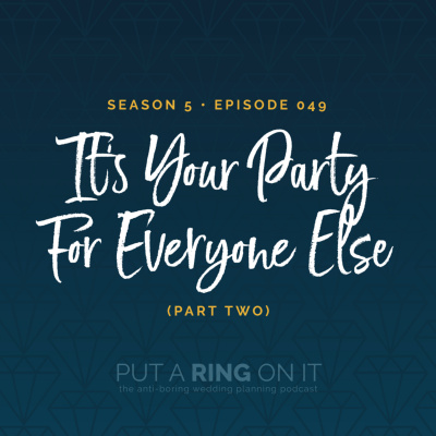 Put A Ring On It: The Wedding Planning Podcast