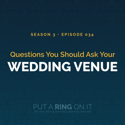 Put A Ring On It: The Wedding Planning Podcast