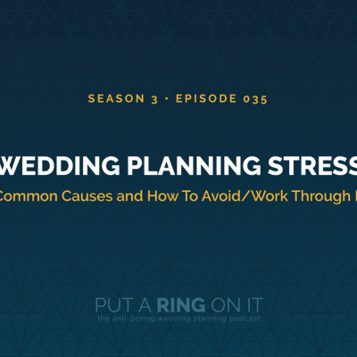 Put A Ring On It: The Wedding Planning Podcast