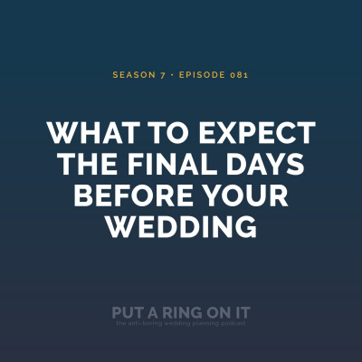 Put A Ring On It: The Wedding Planning Podcast