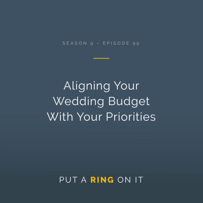 Put A Ring On It: The Wedding Planning Podcast