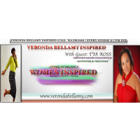 Veronda Bellamy Inspired - Women Inspired Guest Tia Ross