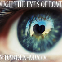 Through The Eyes Of Love Pt3