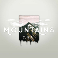 Where Mountains Melt // Part one
