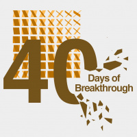 40 Days of Breakthrough Celebration