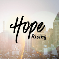Hope Rising | Pastor Chris Morante