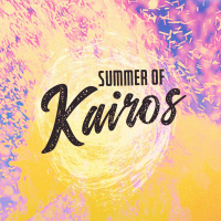 Summer of Kairos: Week Seven | Pastor Chris Morante