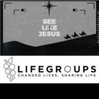 LifeGroup Leaders Podcast For See Like Jesus Week One