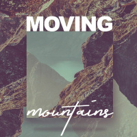 Moving Mountains | Week One | Pastor Chris Morante