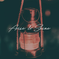 Arise  Shine | Pastor Chris Morante