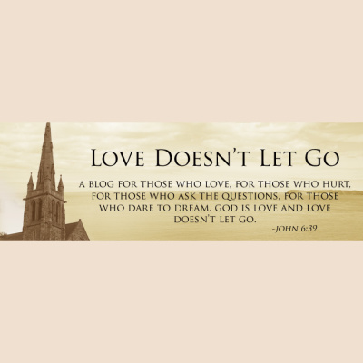 Love Doesnt Let Go