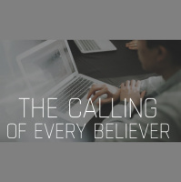 The Calling Of Every Believer