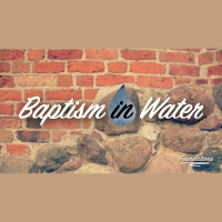 Water Baptism