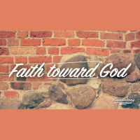 Faith Toward God