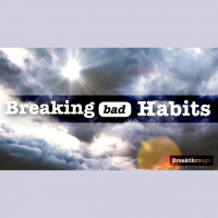 Breaking Bad Habits