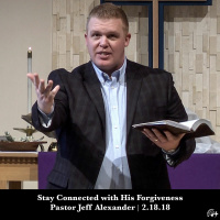 Stay Connected With His Forgiveness