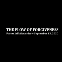 The Flow of Forgiveness