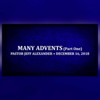 Many Advents (Part 1)