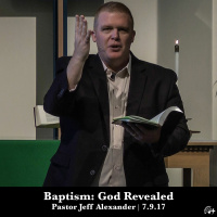 Baptism: God Revealed