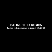 Eating the Crumbs