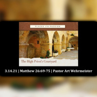 Places of the Passion - The High Priests Courtyard