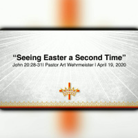 Seeing Easter a Second Time