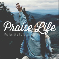 Praise Life Series Part 3 