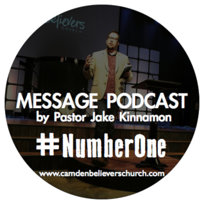 Believerschurchcamdens Podcast