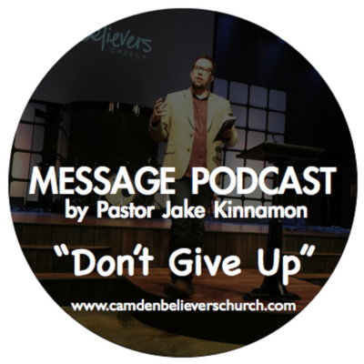 Believerschurchcamdens Podcast