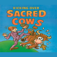 KICKING OVER SACRED COWS: The Money Test, part. 5