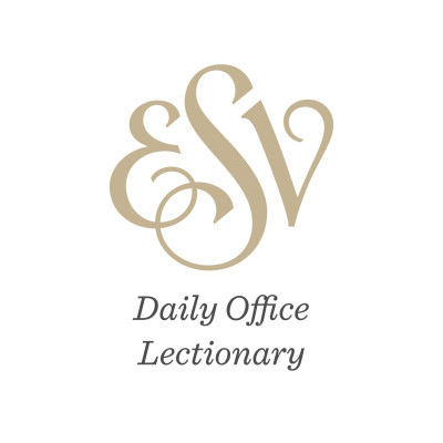 Esv: Daily Office Lectionary