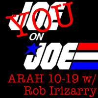 You on Joe Ep 24: ARAH 10-19 w/ Rob Irizarry