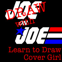 Draw With Joe Ep 7: Cover Girl Part 2