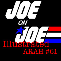 Joe on Joe Illustrated ARAH Issue #61