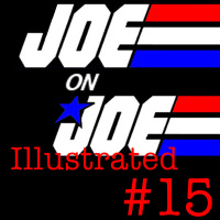 Joe on Joe Illustrated Issue #15