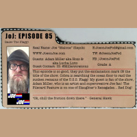 G.I. Joe Ep 85: Raise The Flagg! w/ Adam Miller