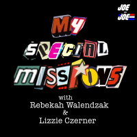JoJ Theater Presents - My Special Missions w/ Rebekah Walendzak and Lizzie Czerner