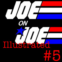 Joe on Joe Illustrated Issue #5