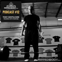 S1E12: Tony Gentilcore on the Importance of Training With Purpose for Motivation