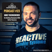 S1E23: Mike Tuchscherer on Building World Champions With Better Recovery